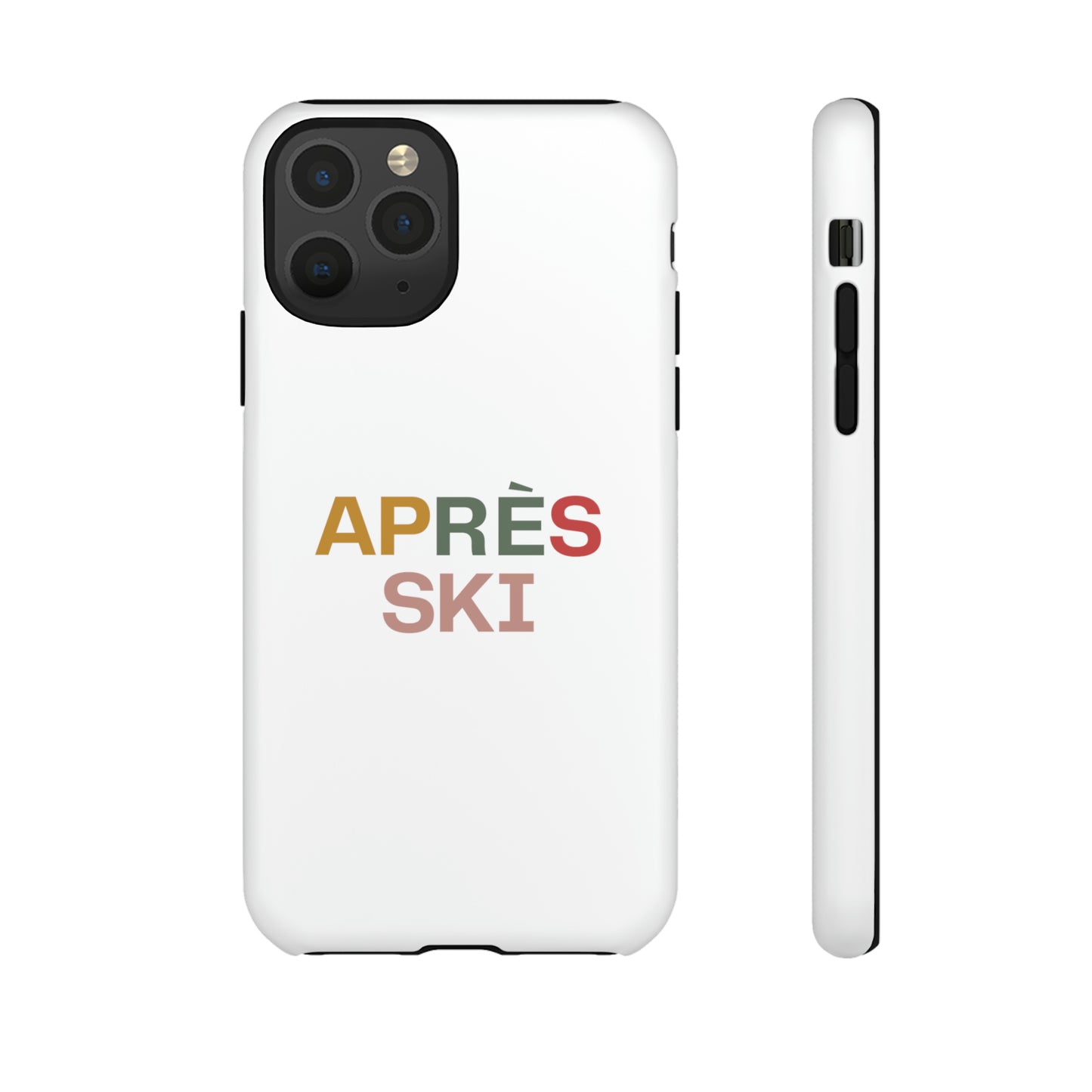 "Aprés Ski" Phone Case