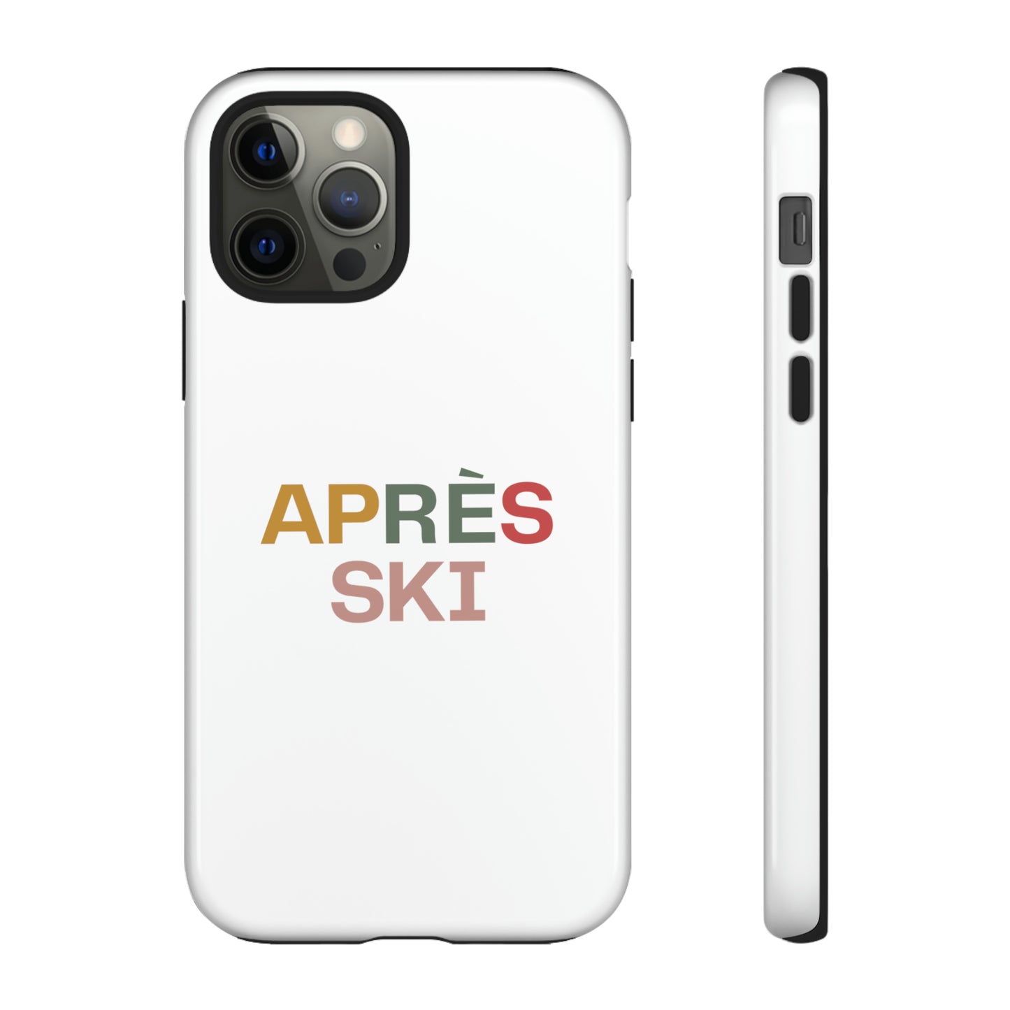 "Aprés Ski" Phone Case