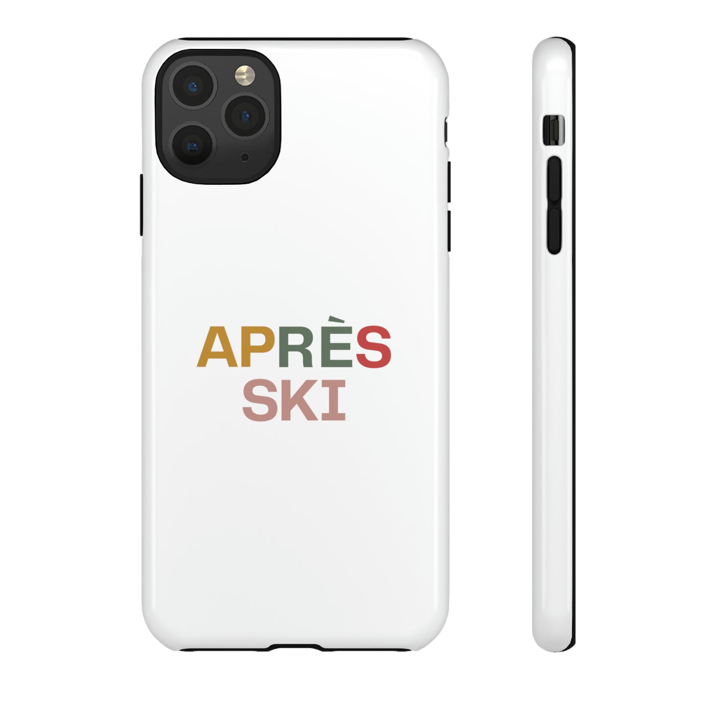 "Aprés Ski" Phone Case