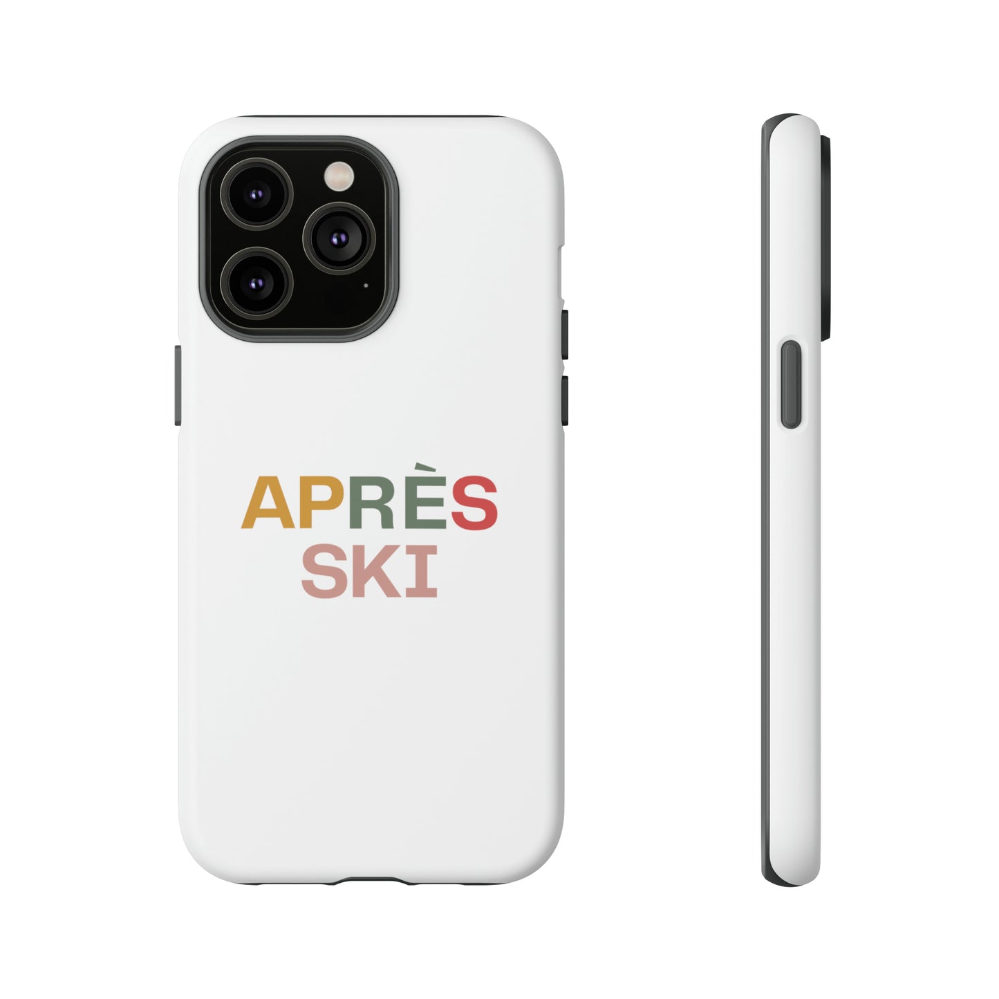 "Aprés Ski" Phone Case