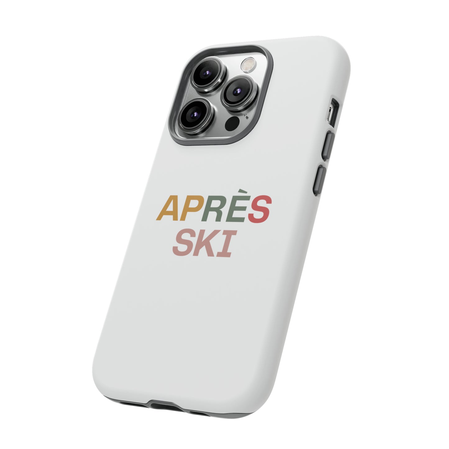 "Aprés Ski" Phone Case