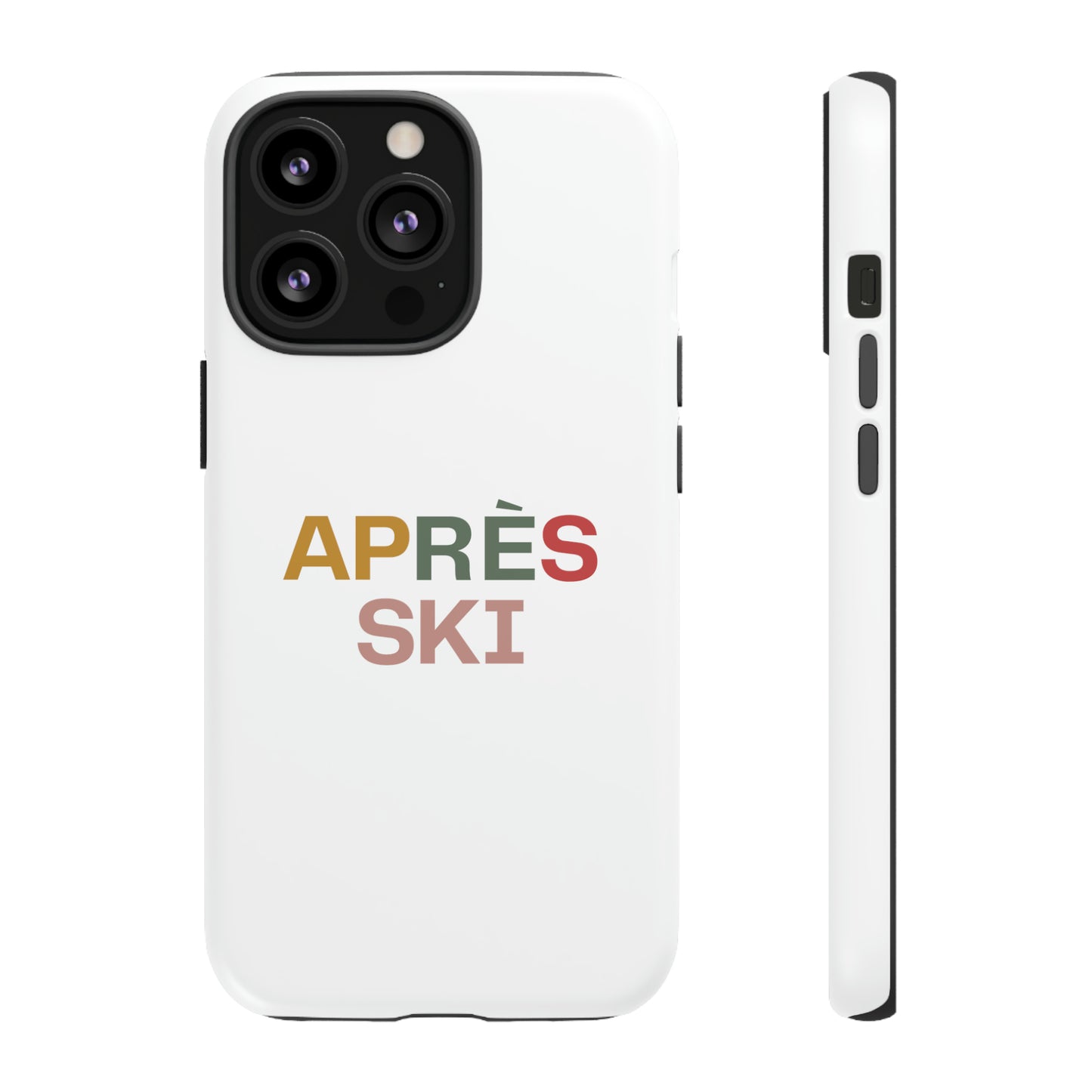 "Aprés Ski" Phone Case