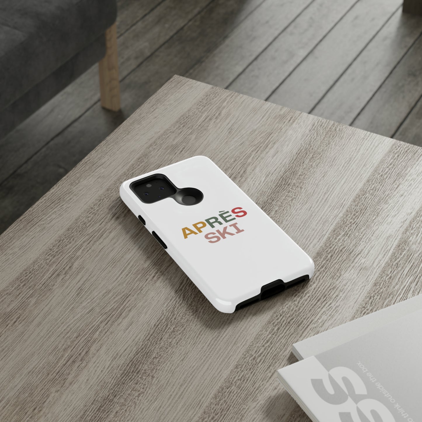 "Aprés Ski" Phone Case