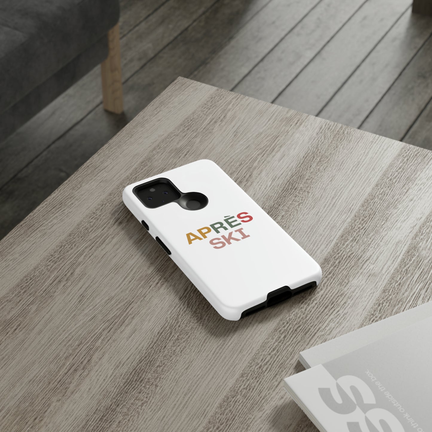 "Aprés Ski" Phone Case