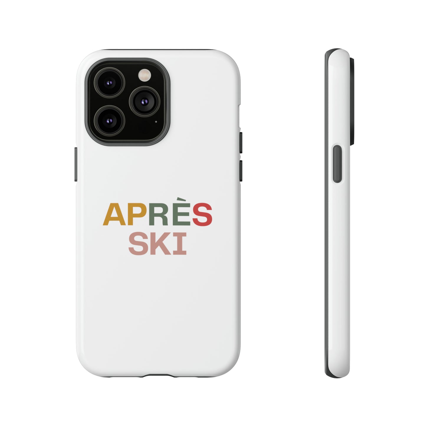 "Aprés Ski" Phone Case