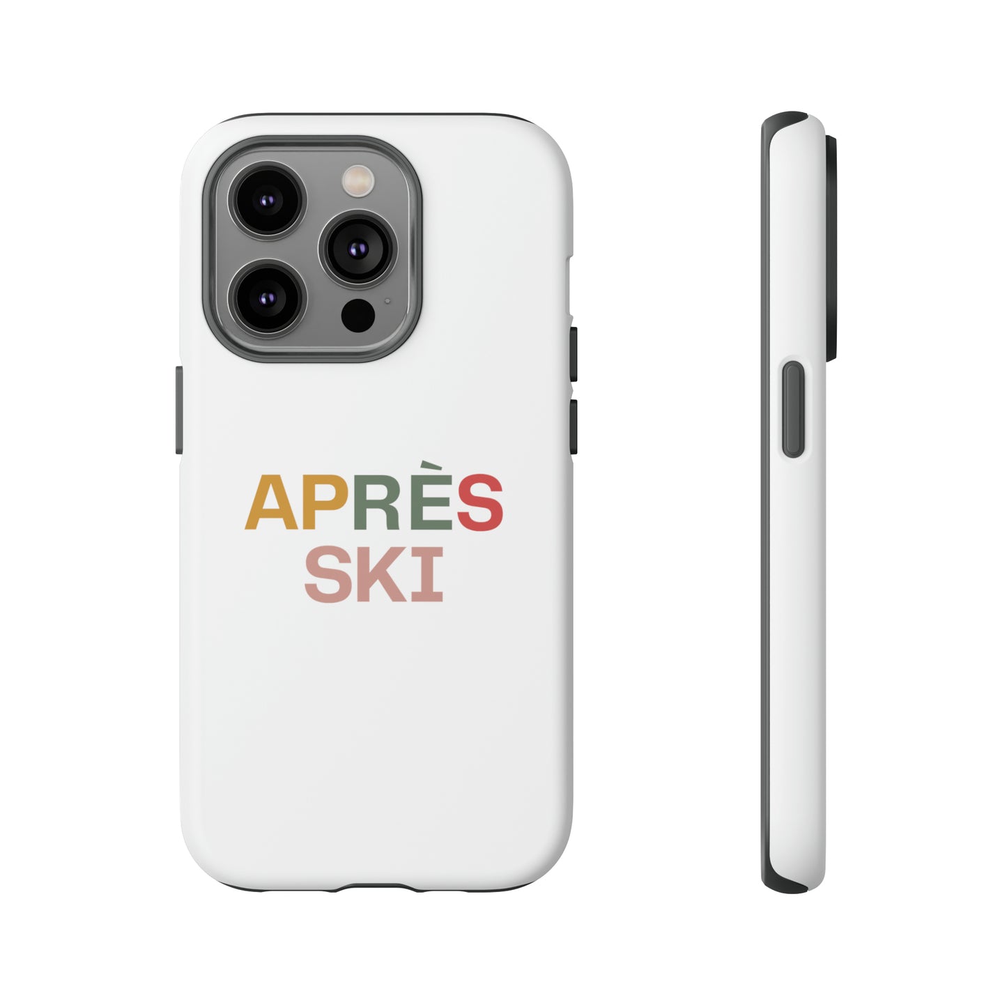 "Aprés Ski" Phone Case