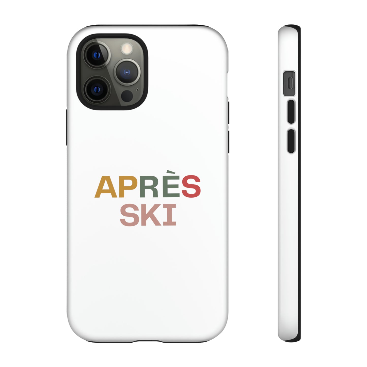 "Aprés Ski" Phone Case