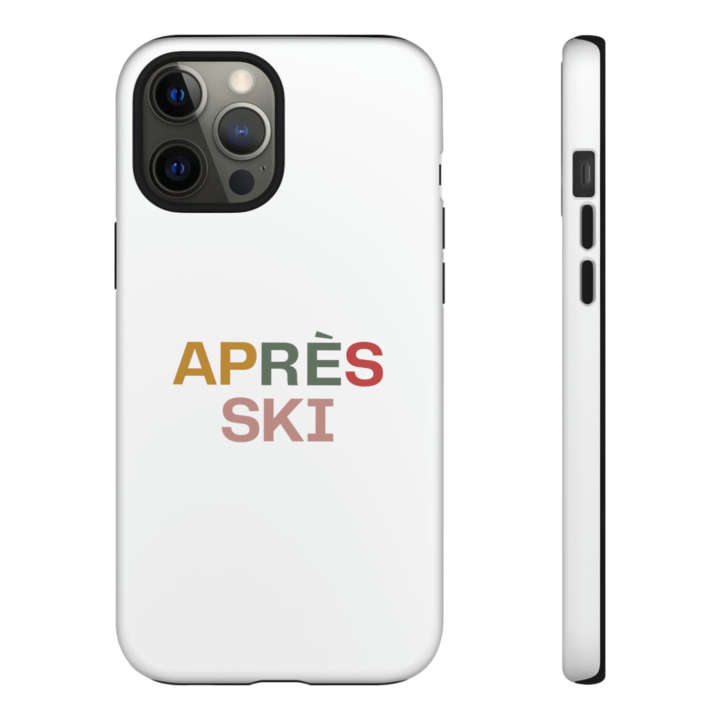 "Aprés Ski" Phone Case