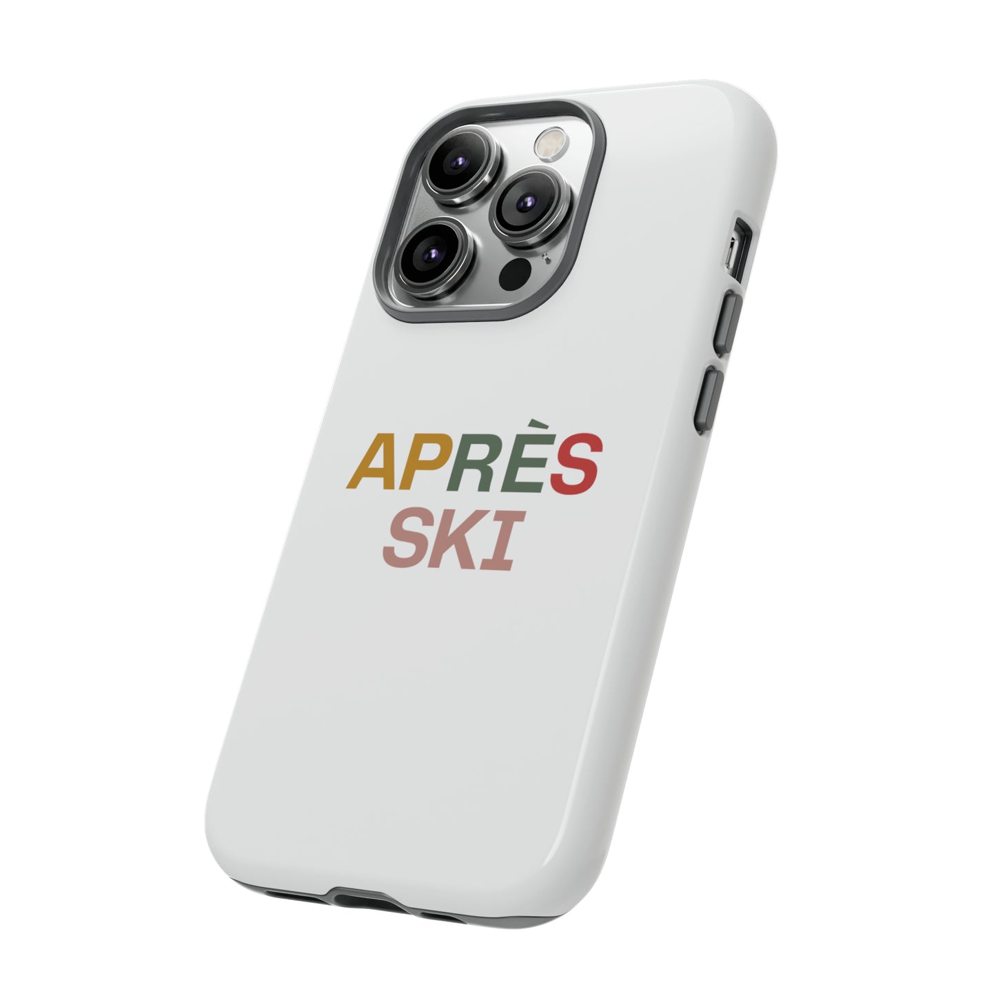 "Aprés Ski" Phone Case