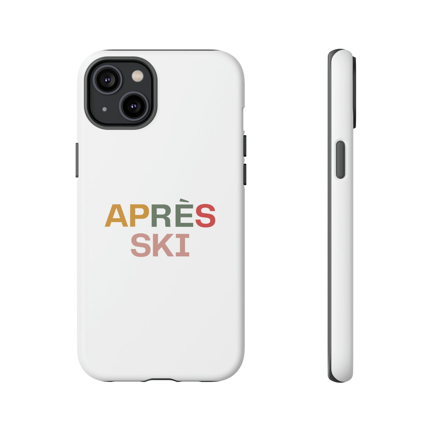 "Aprés Ski" Phone Case