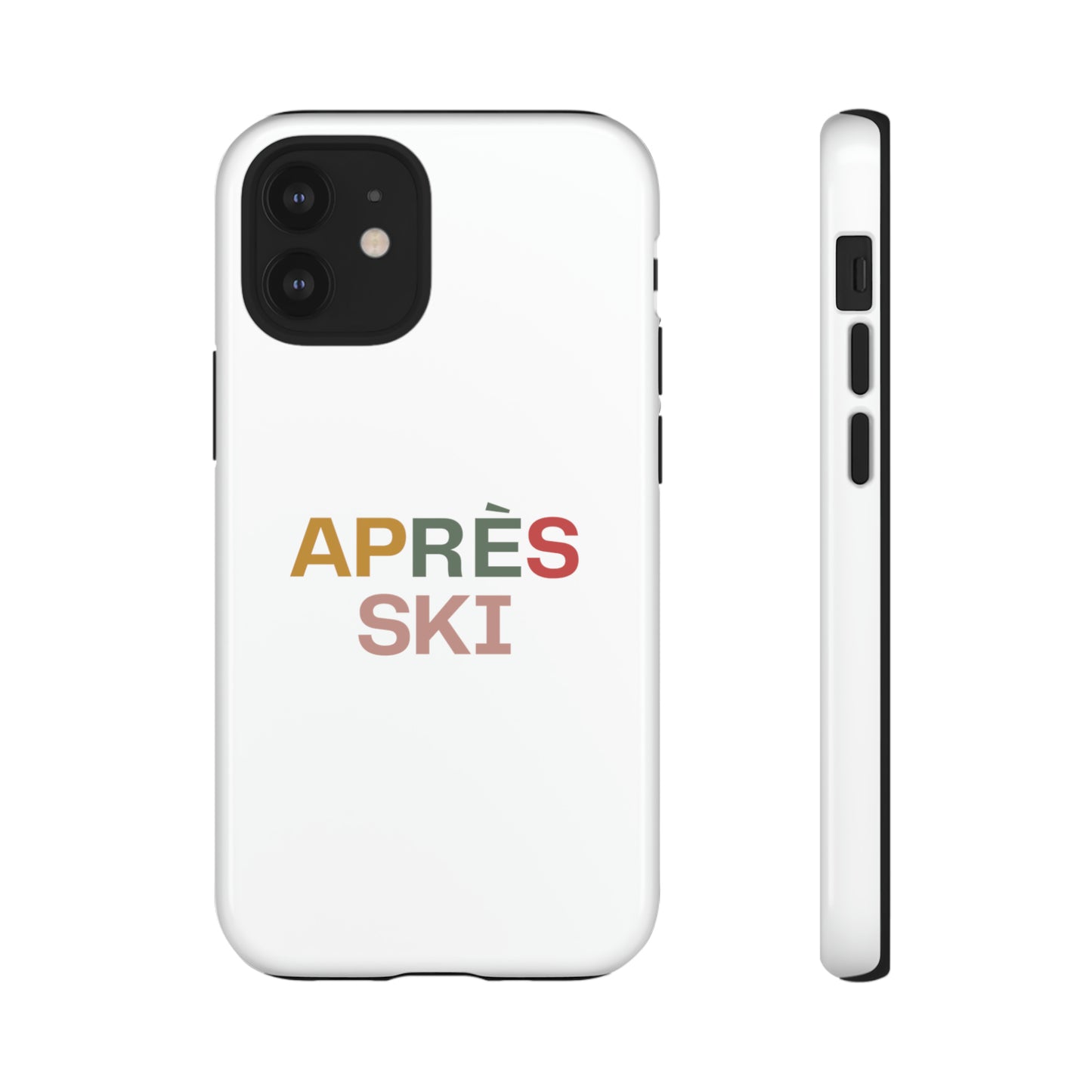 "Aprés Ski" Phone Case