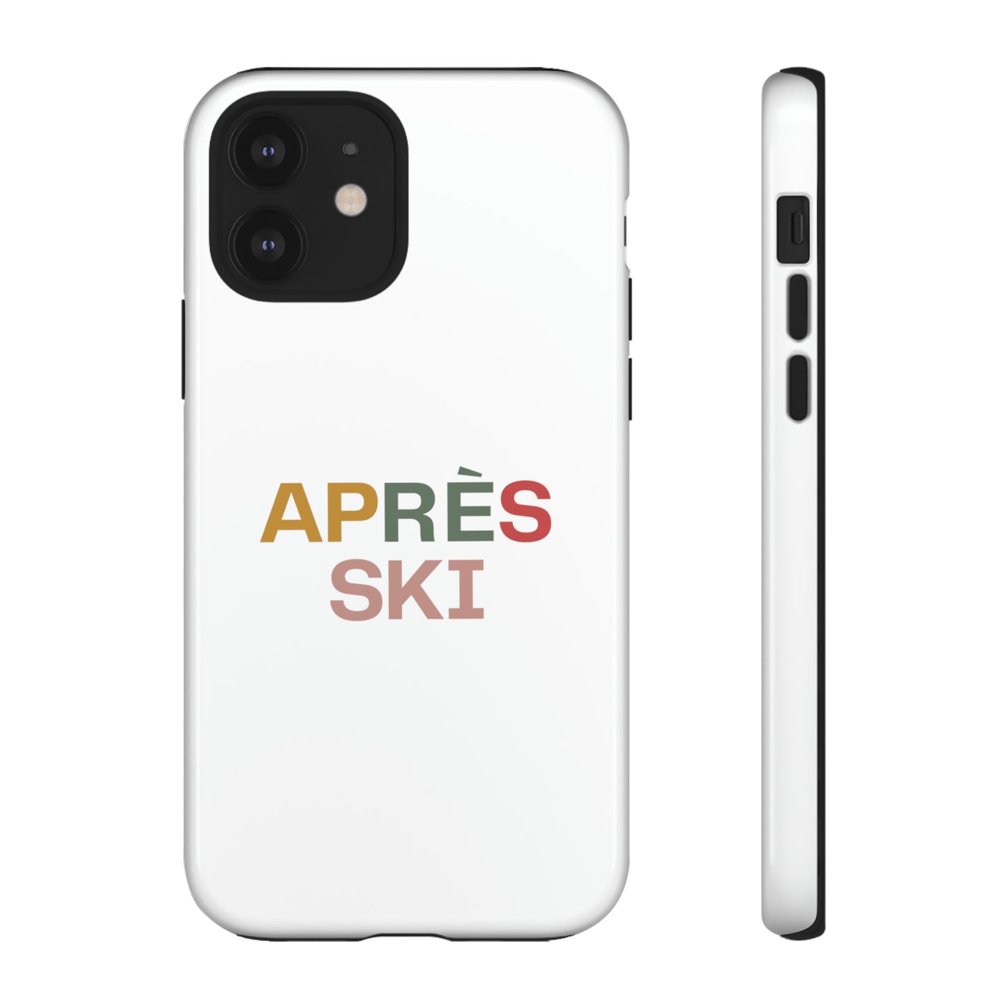 "Aprés Ski" Phone Case