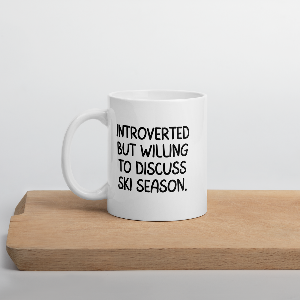 Introverted But Willing To Discuss Ski Season Coffee Mug