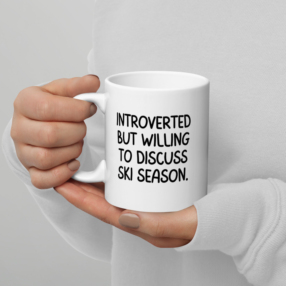 Introverted But Willing To Discuss Ski Season Coffee Mug