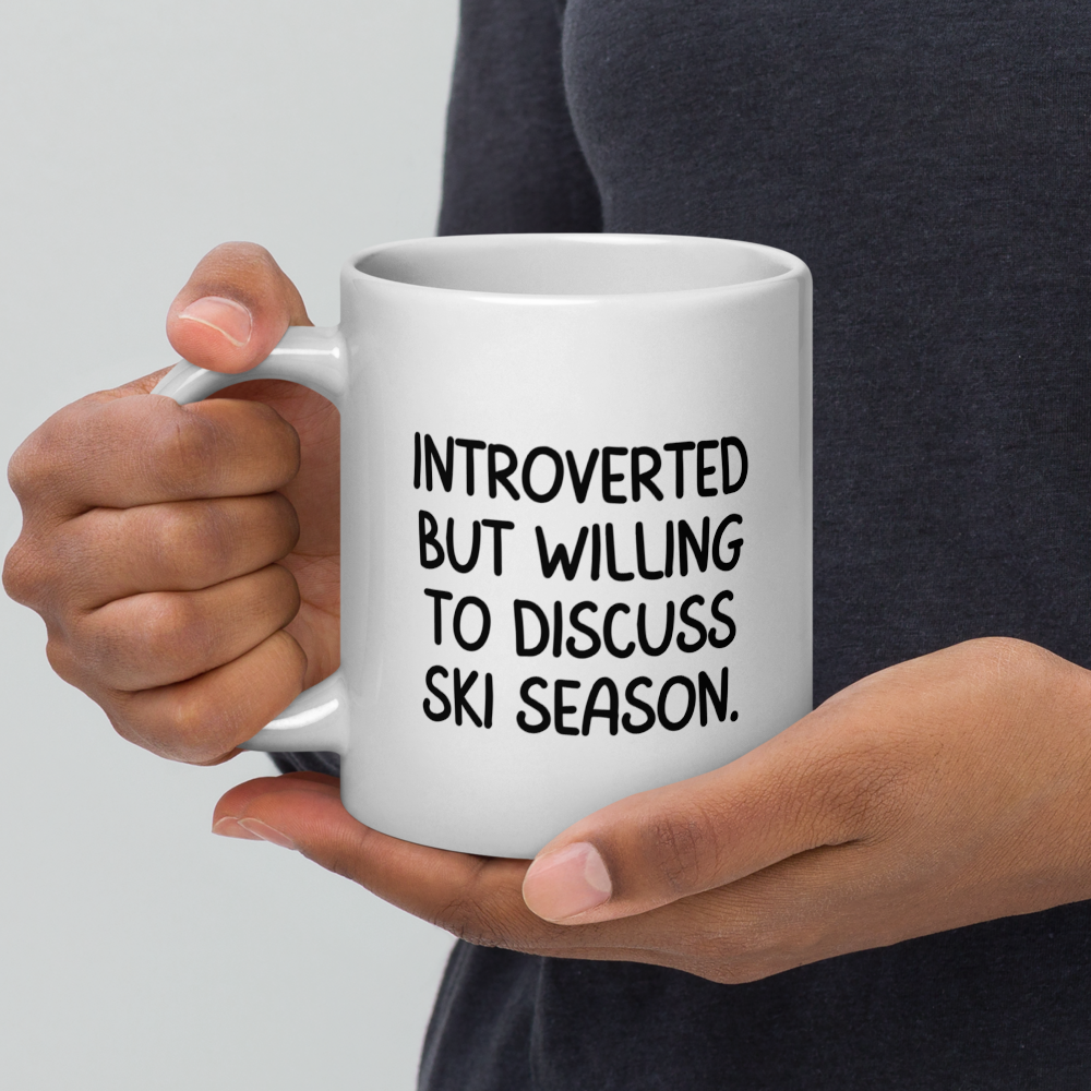 Introverted But Willing To Discuss Ski Season Coffee Mug